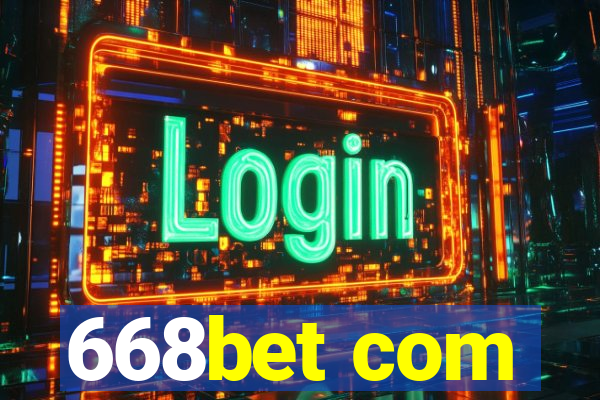 668bet com